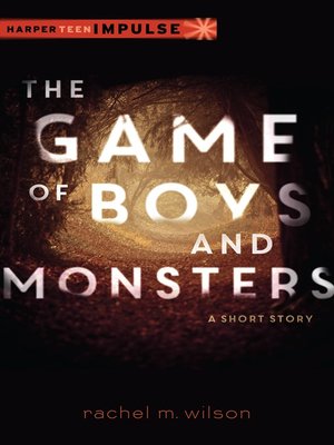 cover image of The Game of Boys and Monsters